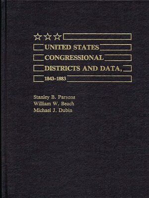 cover image of United States Congressional Districts and Data, 1843-1883